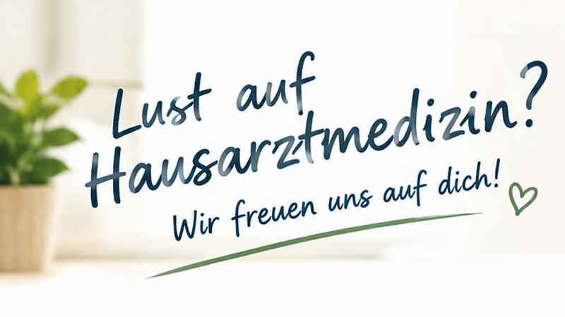 Lust auf Hausarztmedizin?